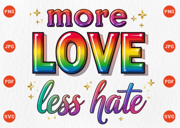 Download More Love Less Hate LGBT Gay Pride PNG - Gay pride png Collection